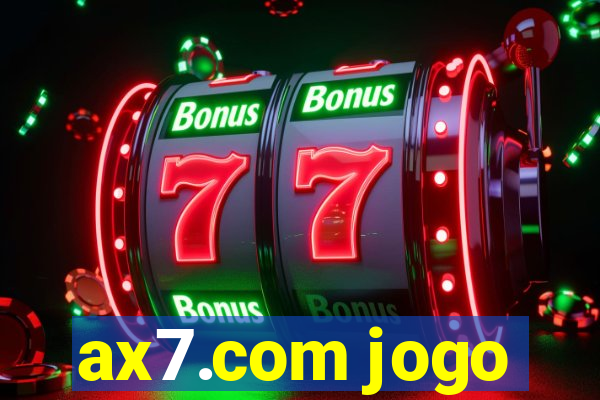 ax7.com jogo